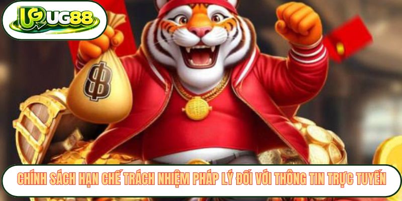 Chính sách hạn chế trách nhiệm pháp lý đối với thông tin trực tuyến
