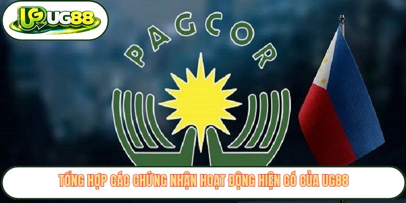 Tổng hợp các chứng nhận hoạt động hiện có của UG88 Tổng hợp các chứng nhận hoạt động hiện có của UG88